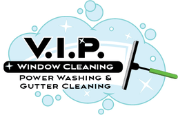 V.I.P. Window Cleaning Power Washing and Gutter Cleaning